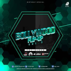 Bollywood Flip Up Vol.3 - DJ Suman S Bollywood Flip Up Vol.3 | DJ Suman S | Best Of Bollywood