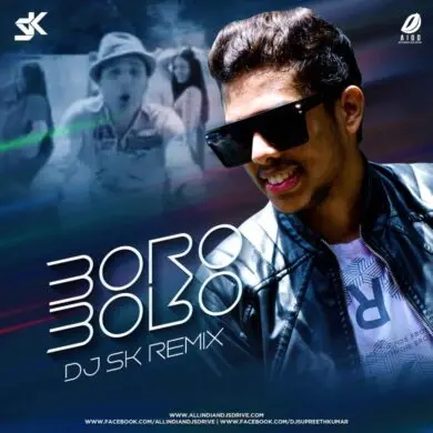 Boro Boro Remix 2020 | DJ SK | One Of The Best Song Of Arash