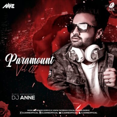 Paramount Vol 2 - DJ Anne | 2020 New Bollywood Remix Album