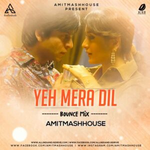 Yeh Mera Dil (Bounce Mix) - Amitmashhouse Yeh Mera Dil | Bounce Mix | Amitmashhouse | Best 2020 Remix