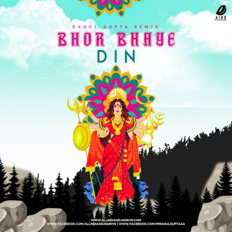 Bhor Bhaye Din Of Maanya Arora - Rahul Gupta Remix Song Mp3