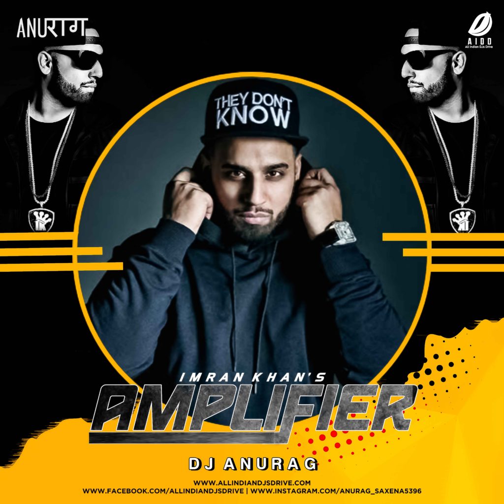 Amplifier DJ Anurag Remix Mp3 Free Download