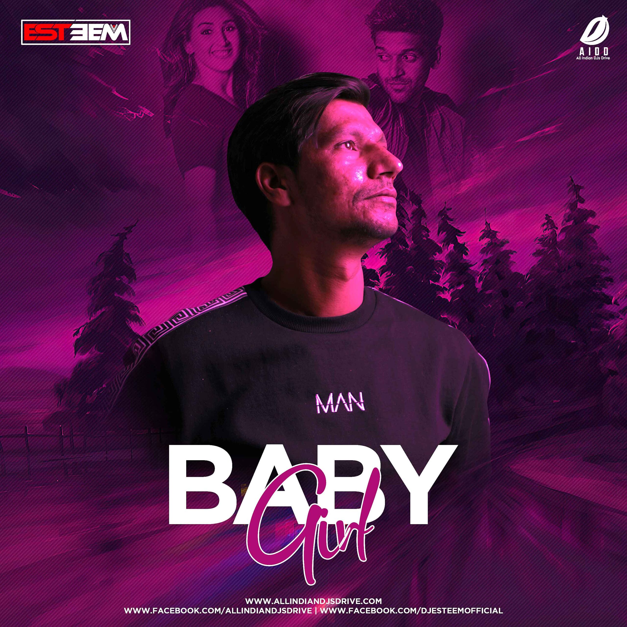 Baby Girl Remix - DJ Esteem Mp3 Song Free Download Now