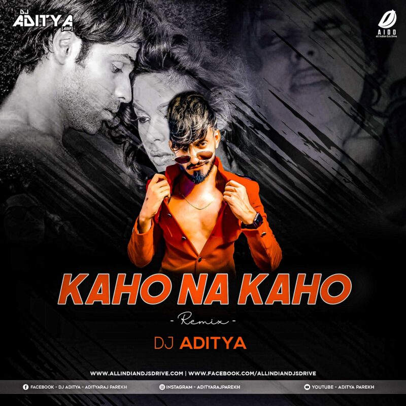 Murder - Kaho Na Kaho (Remix) - DJ Aditya Free Mp3 Download