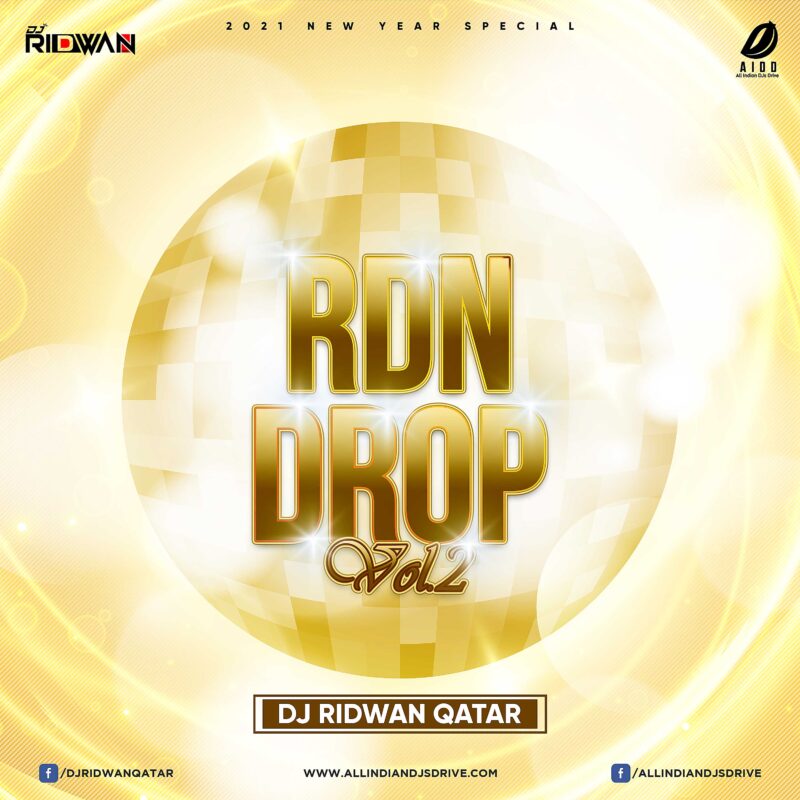 RDN Drop Vol 2 - DJ Ridwan Qatar Album Free Download
