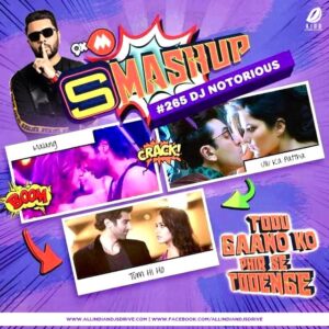 9XM Smashup 265 - DJ Notorious 9XM Smashup 265 - DJ Notorious Free Mp3 Song Download