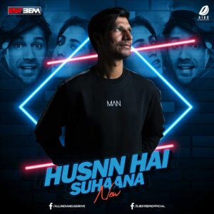 Husnn Hai Suhaana Remix - DJ Esteem Husnn Hai Suhaana Remix - DJ Esteem Mp3 Free Download