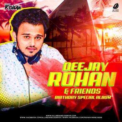 Deejay Rohan and Friends - The Album Free Mp3 Download