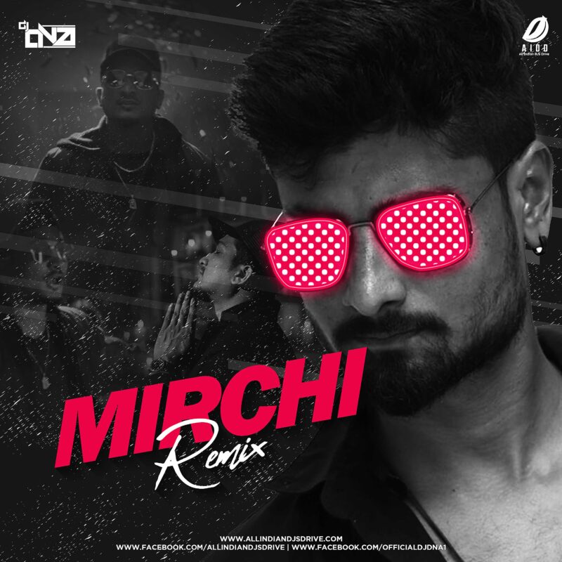 Divine - Mirchi Remix - DJ DNA Mp3 Song Free Download