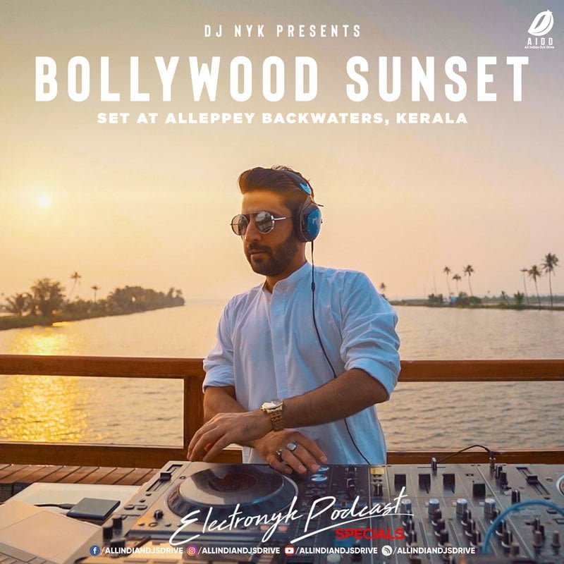 Bollywood Sunset (Alleppey Backwaters) - DJ NYK 320Kbps
