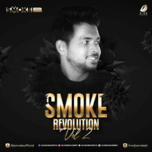 Smoke Revolution Vol 2 - DJ Smoke B 320Kbps Free Album