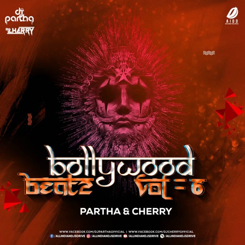 Bollywood Beatz Vol 6 - DJ Partha & DJ Cherry Free Download