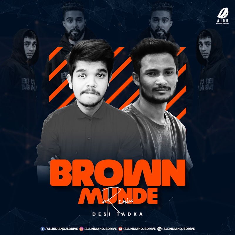 Brown Munde Remix - DJ Ayush & DJ SP Free Mp3 Download