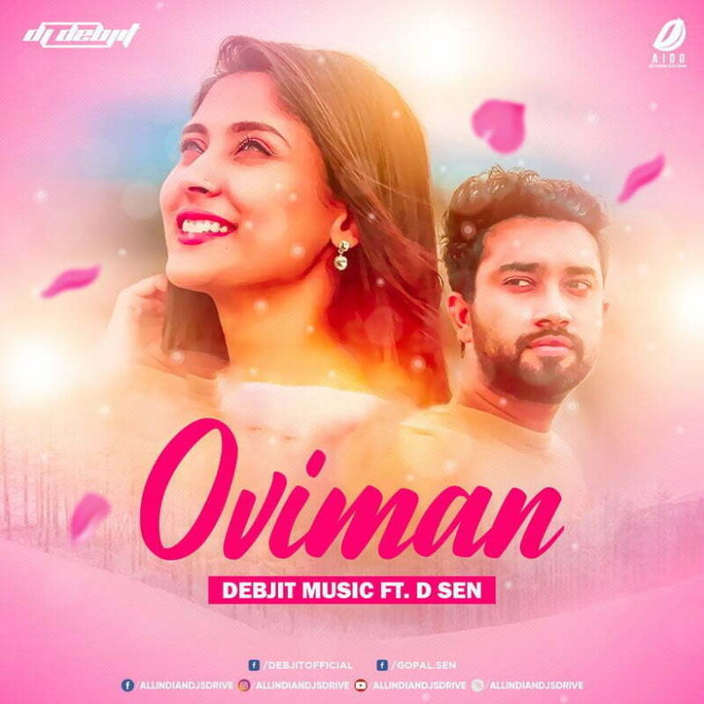 Oviman - Debjit Music Ft. D Sen 320Kbps Mp3 Free Download