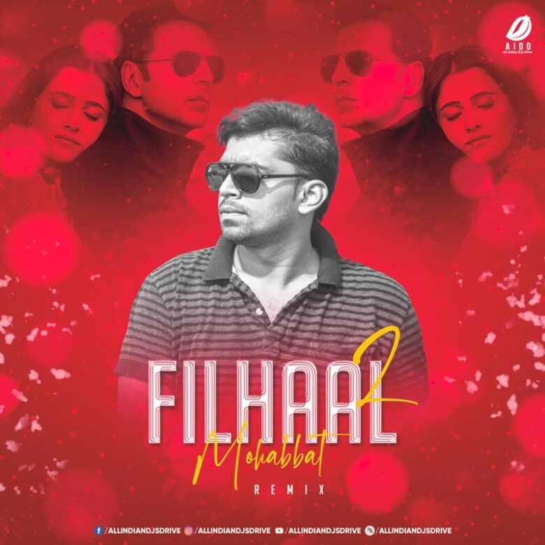 Filhaal2 Mohabbat (Remix) - DJ SFM Filhaal2 Mohabbat (Remix) - DJ SFM Free Mp3 Download