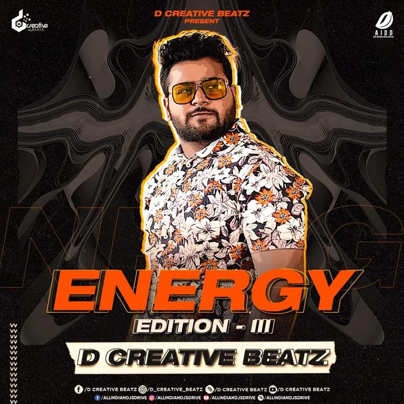 Energy Edition 3 - D Creative Beatz (Album) Free Download