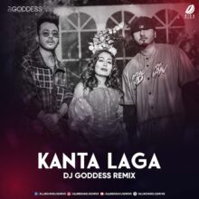 Kanta Laga (Remix) - DJ Goddess 320Kbps Mp3 Free Download