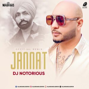 Jannat (Official Remix) - DJ Notorious Jannat (Official Remix) - DJ Notorious Mp3 Free Download