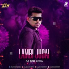 Lambi Judai - Jannat 2 (Remix) - DJ SFM Free Mp3 Download