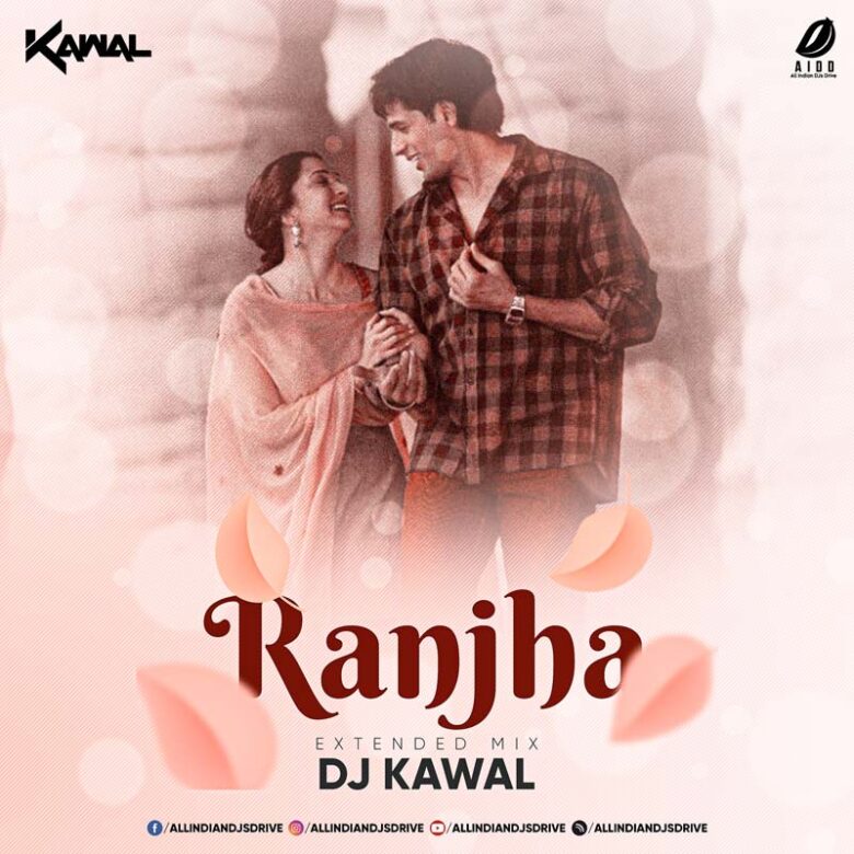 Ranjha (Extended Mix) - DJ Kawal Ranjha (Extended Mix) - DJ Kawal Free Mp3 Download