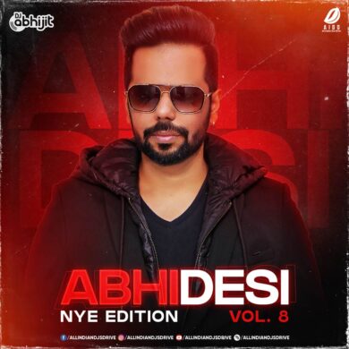 Abhi Desi Vol.8 (Nye Edition) - DJ Abhijit Free Download