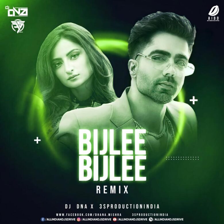 Bijlee Bijlee Remix - DJ DNA & 3S Production Free Download