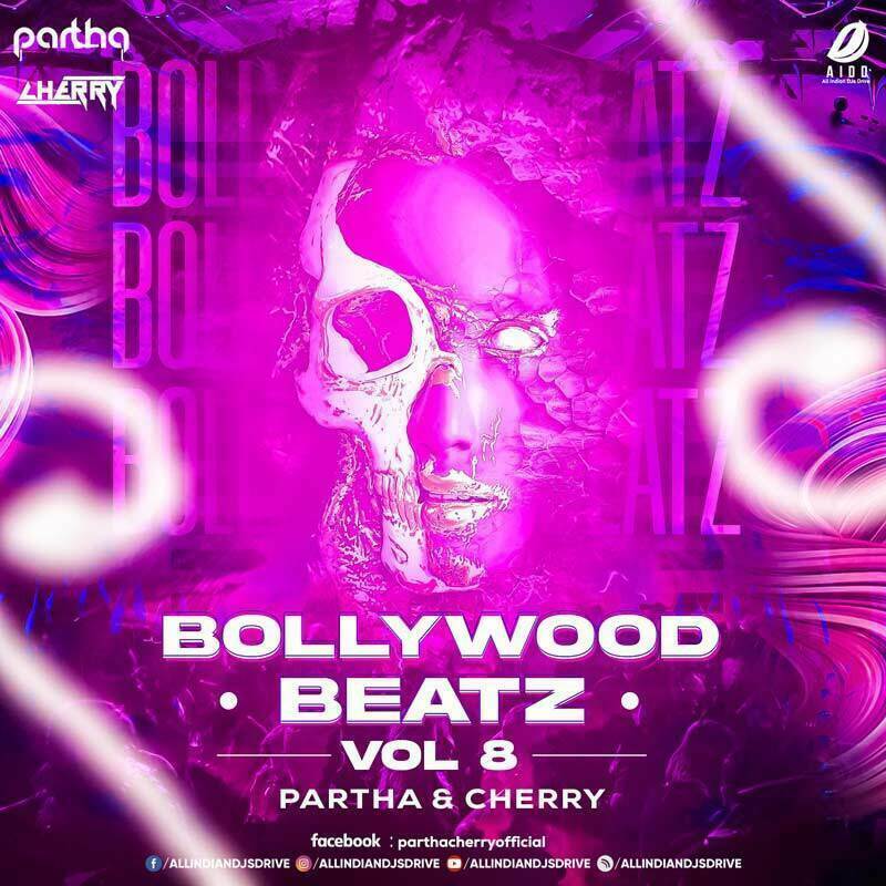 Bollywood Beatz Vol. 8 - DJ Partha & DJ Cherry Free Download