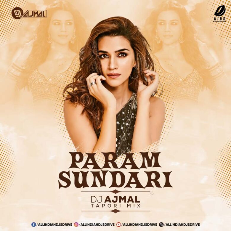 Param Sundari (Tapori Mix) - DJ Ajmal Mp3 Free Download