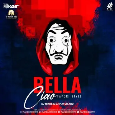 Bella Ciao (Tapori Style 2022) - DJ Nikos & DJ Mayur ABD