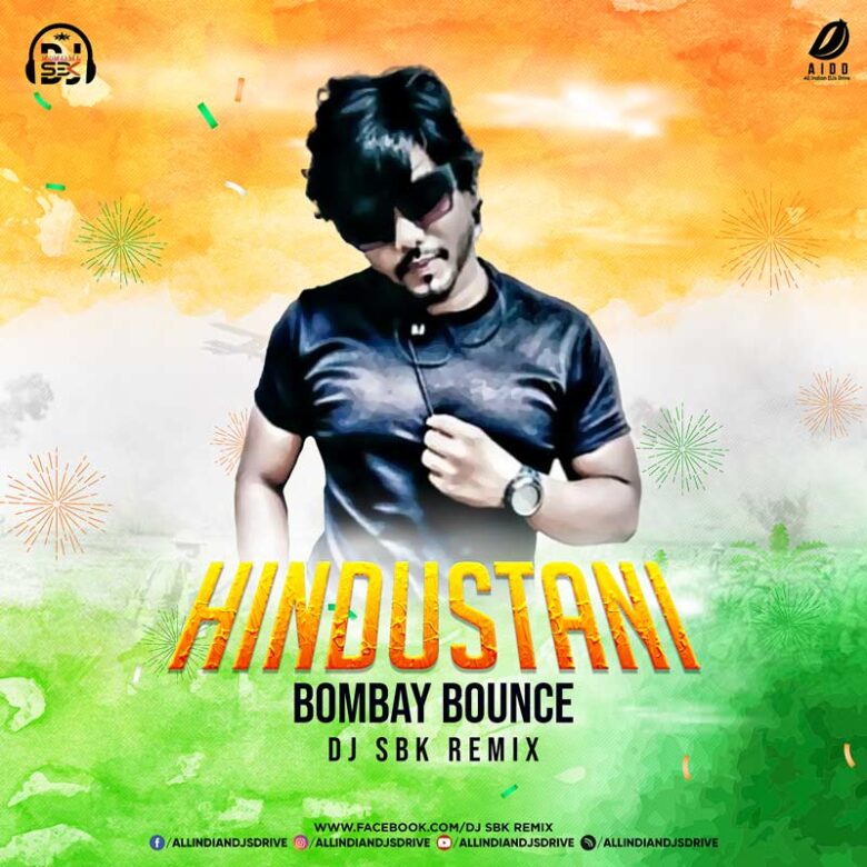 Hindustani (2022 Bombay Bounce) - DJ SBK Free Download