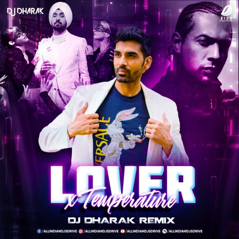 Lover X Temperature (2022 Remix) - DJ Dharak Free Download