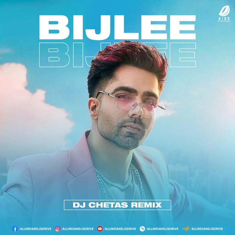 Bijlee Bijlee (Remix 2022) - DJ Chetas Bijlee Bijlee (Remix 2022) - DJ Chetas Mp3 Free Download