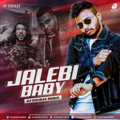 Jalebi Baby (Remix 2022) - DJ Gourav Free Mp3 Download