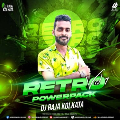 Retro Powerpack Vol. 1 - DJ Raja Kolkata Free Download