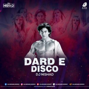 Dard E Disco (Remix 2022) - DJ Nishad Free Mp3 Download