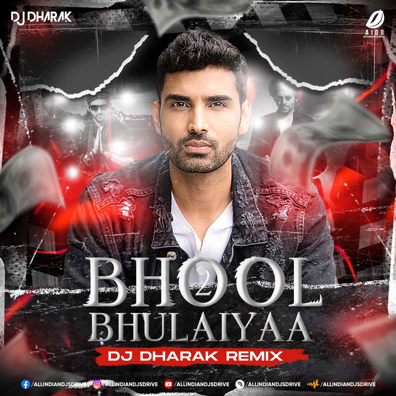 Bhool Bhulaiyaa 2 (Remix) - DJ Dharak Mp3 Free Download