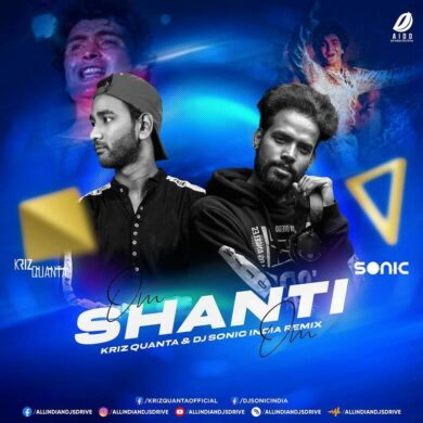 Om Shanti Om (Remix) - Kriz Quanta & DJ Sonic India [OLD]