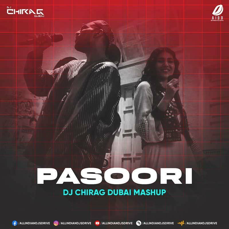 Pasoori Mashup - DJ Chirag Dubai Mp3 Song Free Download