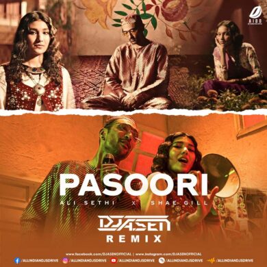 Pasoori Remix - DJ A.Sen Mp3 Song Free Download