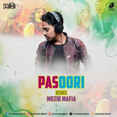 Pasoori (Remix) - Muzik Mafia Mp3 Song Free Download