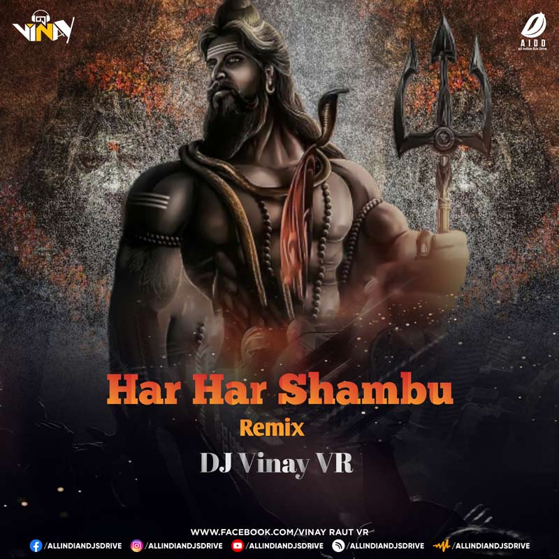 Har Har Shambhu (Remix) - DJ Vinay VR Mp3 Free Download