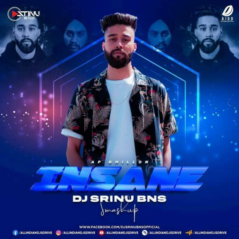 Insane (Smashup) - DJ Srinu BNS Mp3 Song Free Download