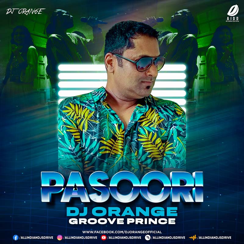 Pasoori (Remix) - DJ Orange Mp3 Song Free Download