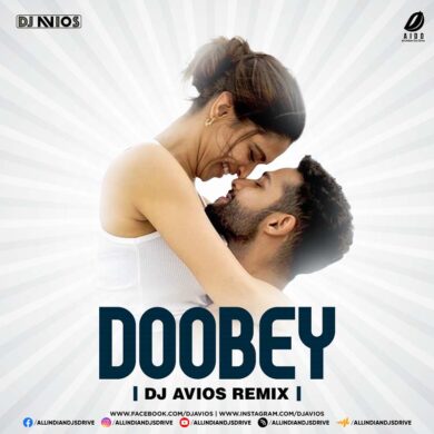 Doobey (Future Rave Remix) - DJ AVIOS Mp3 Free Download