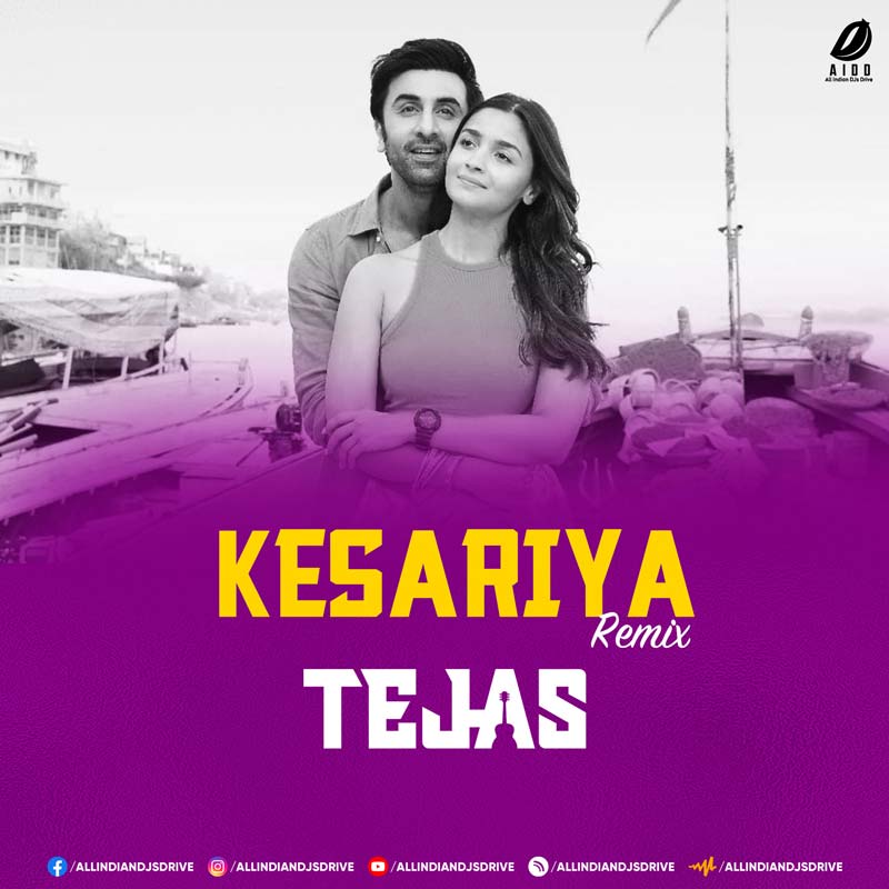 Kesariya Remix (Brahmastra) - DJ Tejas Mp3 Free Download