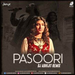 Pasoori (2022 Remix) - DJ Abhijit Mp3 Song Free Download