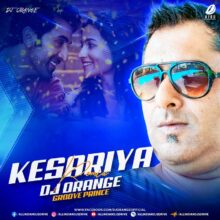 Kesariya Remix (Brahmastra) - DJ Orange Mp3 Free Download