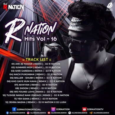 R Nation Hits Vol. 16 - DJ R Nation Album Free Download