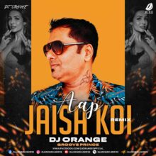 Aap Jaisa Koi (2022 Remix) - DJ Orange Mp3 Free Download