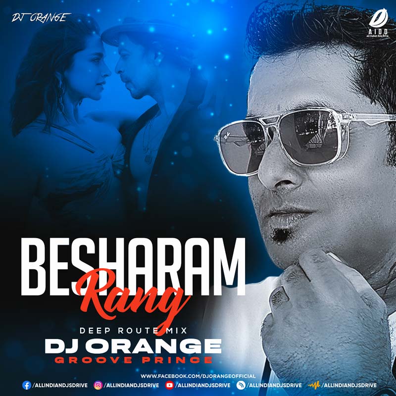 Besharam Rang (Pathaan Remix) - DJ Orange Free Download